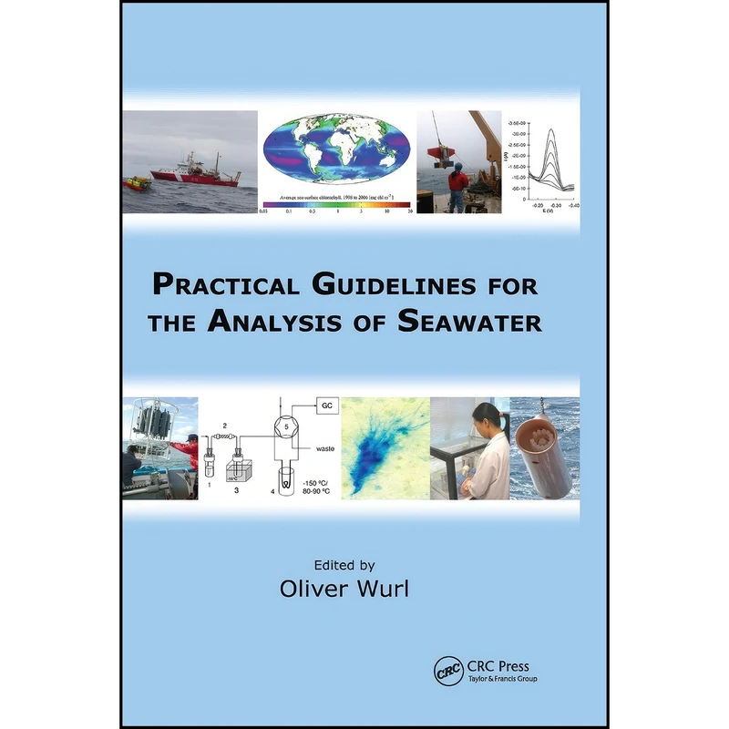 کتاب Practical Guidelines for the Analysis of Seawater اثر Oliver Wurl انتشارات CRC Press