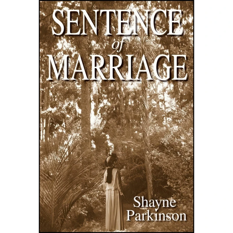 کتاب Sentence of Marriage اثر Shayne Parkinson انتشارات تازه ها