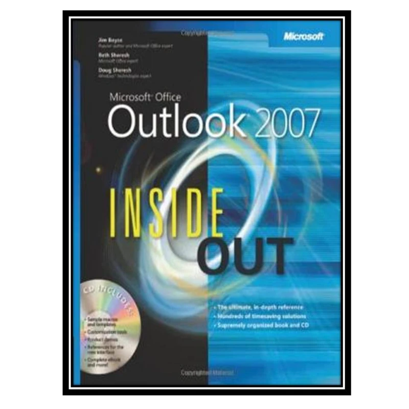 کتاب Microsoft Office Outlook 2007 Inside Out اثر جمعی از نویسندگان انتشارات مؤلفین طلایی