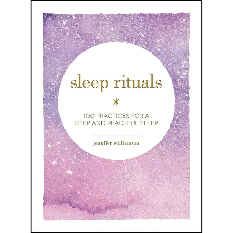 کتاب Sleep Rituals اثر Jennifer Williamson انتشارات Adams Media