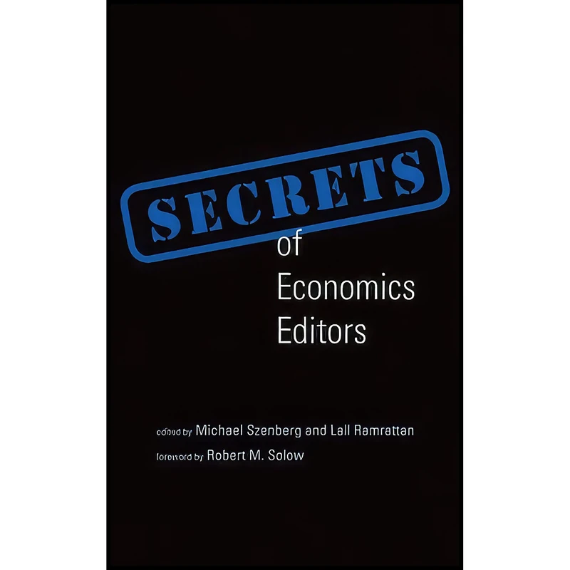 کتاب Secrets of Economics Editors  اثر جمعي از نويسندگان انتشارات The MIT Press