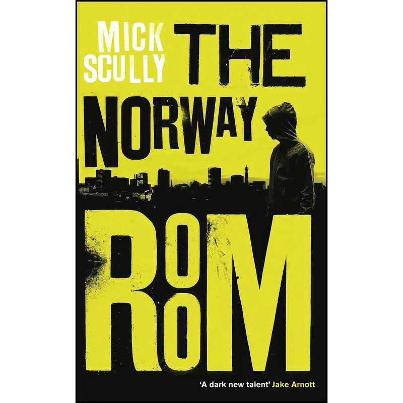کتاب The Norway Room اثر Mick Scully انتشارات Tindal Street Press