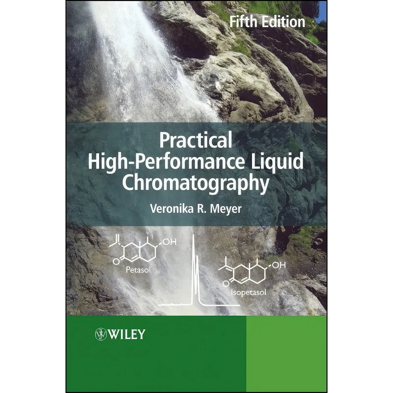کتاب Practical High-Performance Liquid Chromatography اثر Veronika R. Meyer انتشارات Wiley