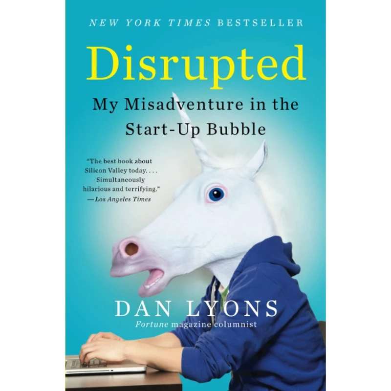کتاب Disrupted اثر Dan Lyons انتشارات Hachette Books