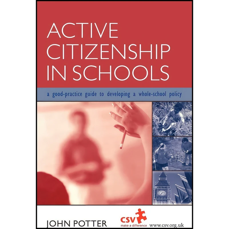 کتاب Active Citizenship in Schools اثر John Potter انتشارات بله