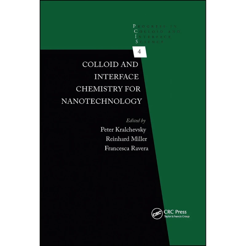 کتاب Colloid and Interface Chemistry for Nanotechnology  اثر جمعي از نويسندگان انتشارات CRC Press