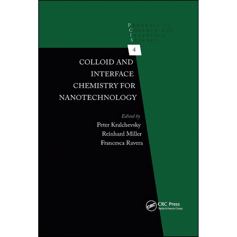 کتاب Colloid and Interface Chemistry for Nanotechnology اثر جمعي از نويسندگان انتشارات CRC Press