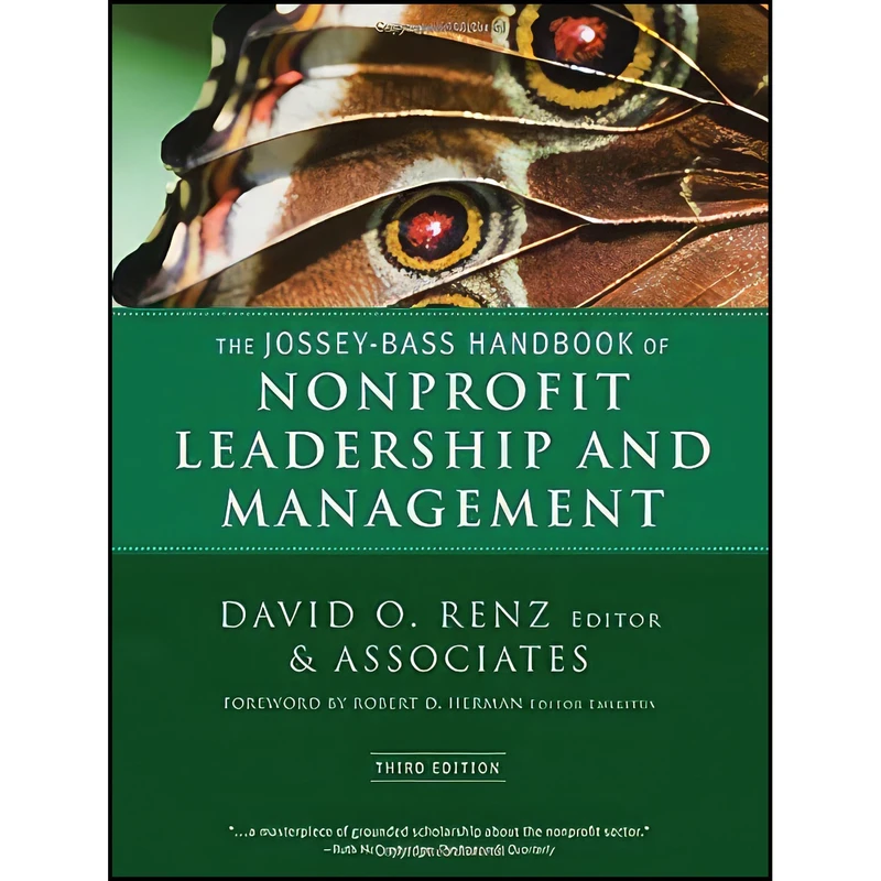 کتاب The Jossey-Bass Handbook of Nonprofit Leadership and Management اثر David O. Renz and Robert D. Herman انتشارات Jossey-Bass