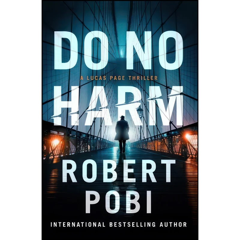 کتاب Do No Harm اثر Robert Pobi انتشارات Hodder & Stoughton