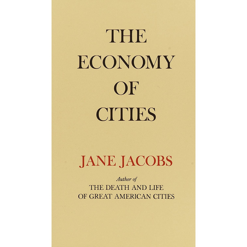 کتاب The Economy of Cities اثر Jane Jacobs انتشارات Vintage کتاب The Economy of Cities اثر Jane Jacobs انتشارات Vintage