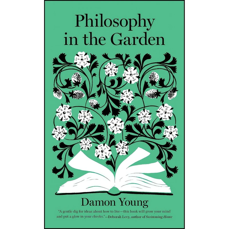 کتاب Philosophy in the Garden اثر Damon Young انتشارات Scribe US