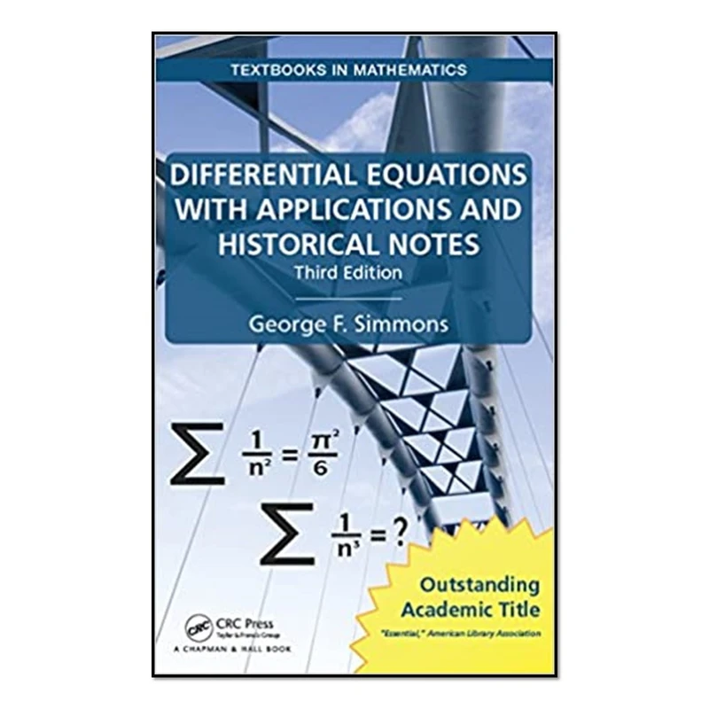 کتاب Differential Equations with Applications and Historical Notes 3rd Edition اثر George F. Simmons انتشارات مؤلفین طلایی 