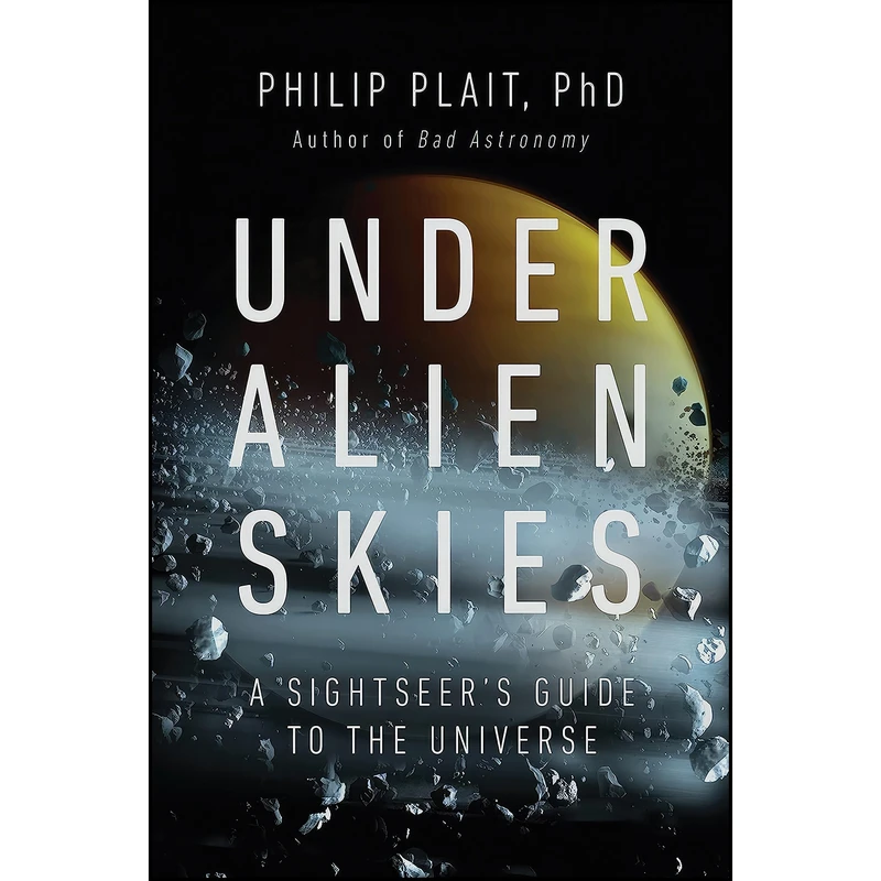 کتاب Under Alien Skies اثر Philip C. Plait انتشارات W. W. Norton Company
