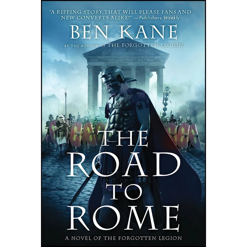 کتاب The Road to Rome اثر Ben Kane and Ben Kane انتشارات St. Martin's Griffin