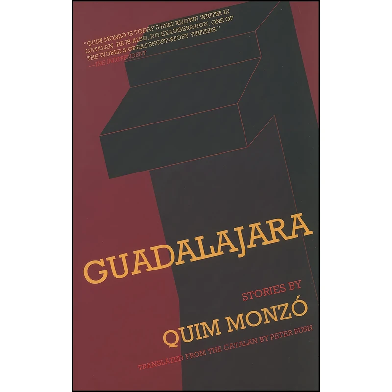 کتاب Guadalajara اثر Quim Monzó and Peter Bush انتشارات Open Letter