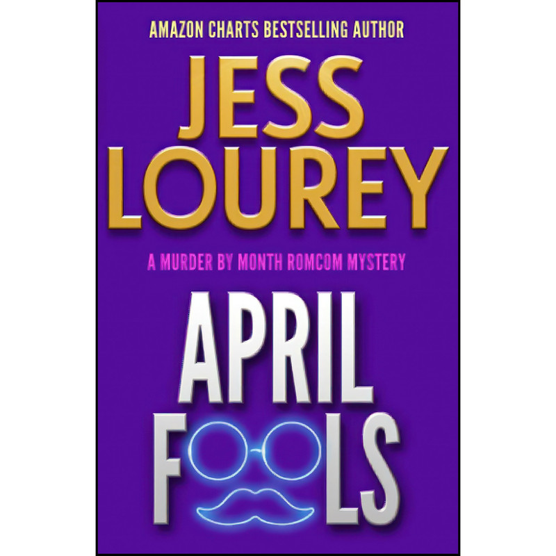 کتاب April Fools  اثر Jess Lourey انتشارات تازه ها