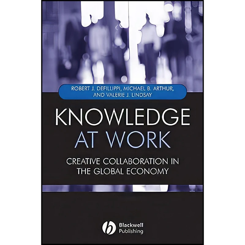 کتاب Knowledge at Work اثر جمعي از نويسندگان انتشارات Wiley-Blackwell