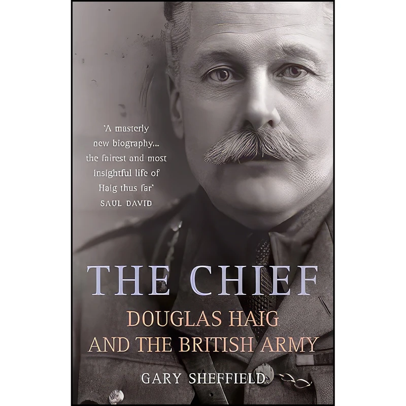 کتاب Chief اثر G. D. Sheffield انتشارات Aurum Press Ltd