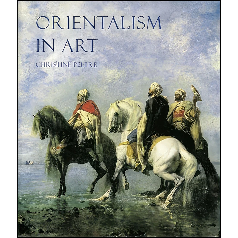کتاب Orientalism in Art اثر Christine Peltre انتشارات Abbeville Press