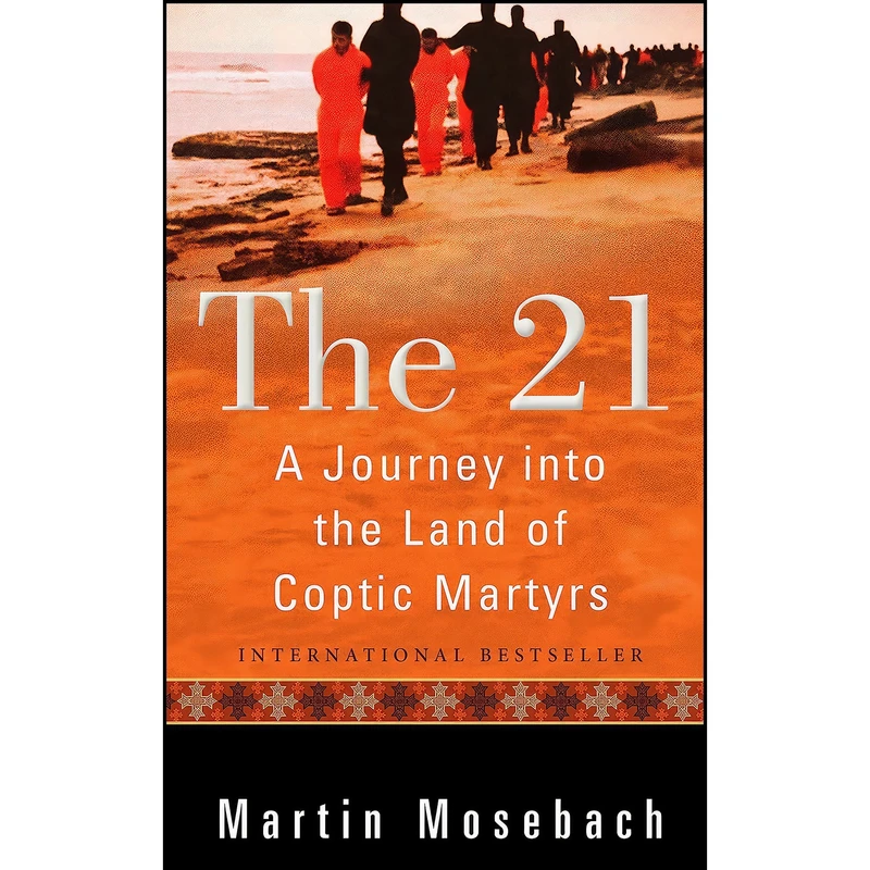 کتاب The 21 اثر Martin Mosebach and Alta Price انتشارات Plough Publishing House