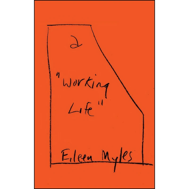 کتاب a Working Life اثر Eileen Myles انتشارات Grove Press
