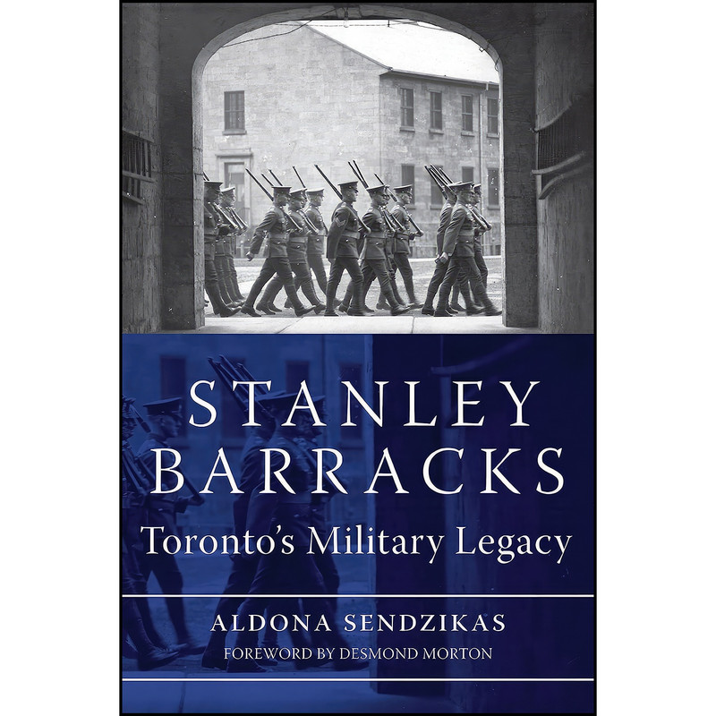 کتاب Stanley Barracks اثر Aldona Sendzikas انتشارات Dundurn Press