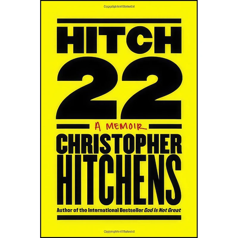 کتاب Hitch-22 اثر Christopher Hitchens انتشارات Twelve