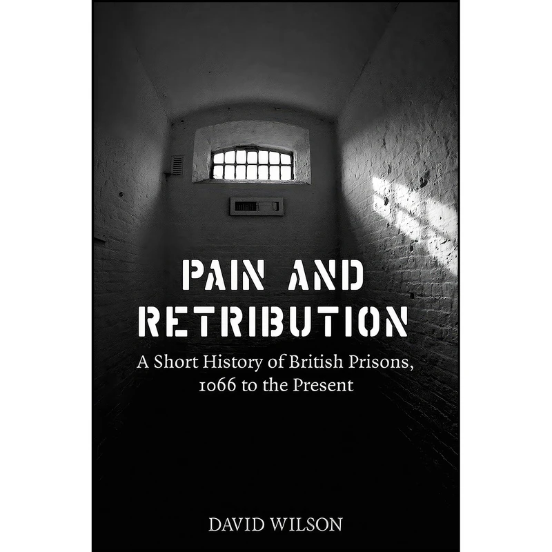 کتاب Pain and Retribution اثر David Wilson انتشارات Reaktion Books