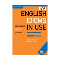 کتاب Idioms In Use English 2nd Intermediate اثر Michael McCarthy and Felicity ODell انتشارات رهنما