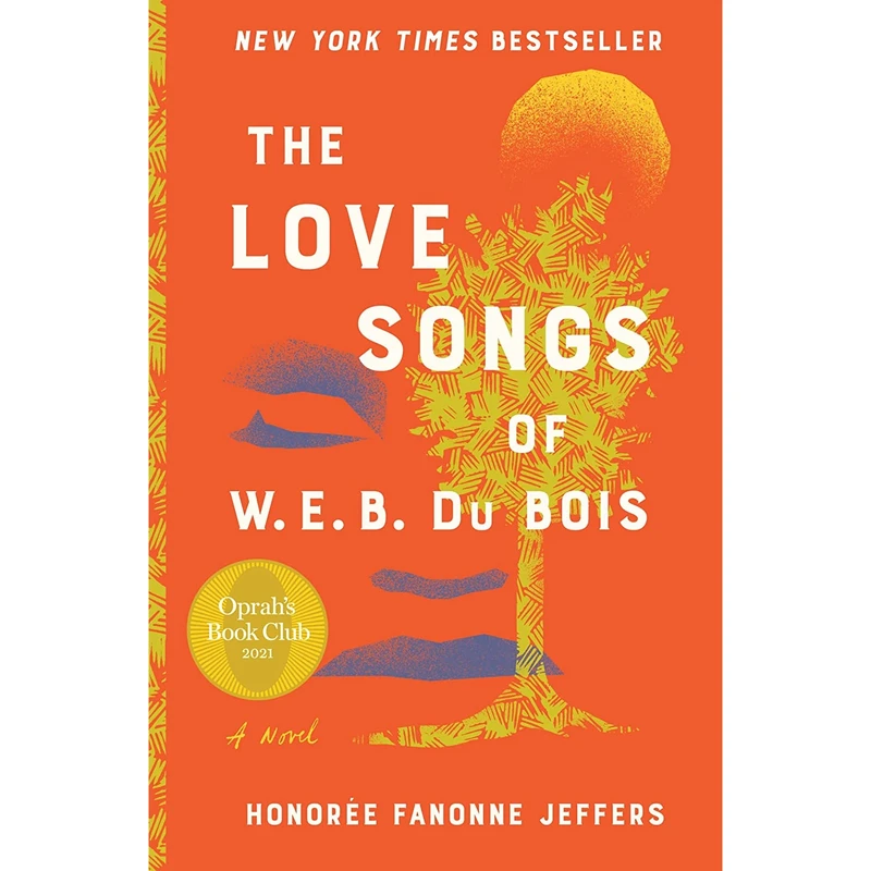کتاب The Love Songs of W.E.B. Du Bois اثر Honoree Fanonne Jeffers انتشارات Harper