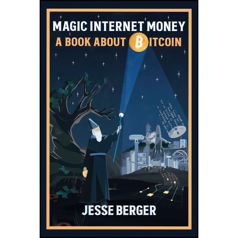 کتاب Magic Internet Money اثر Jesse Berger انتشارات بله