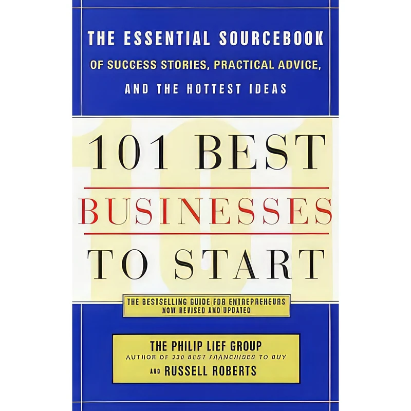 کتاب 101 Best Businesses to Start اثر The Philip Lief Group and Russell Roberts انتشارات Broadway