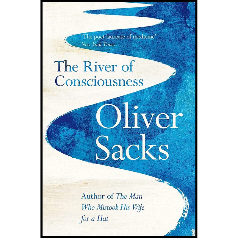 کتاب River Of Consciousness اثر Oliver Sacks انتشارات Pan Macmillan UK