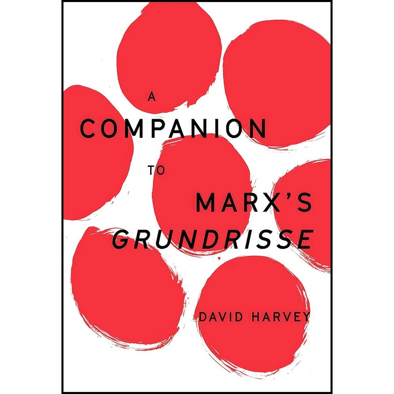 کتاب A Companion to Marxs Grundrisse اثر David Harvey انتشارات Verso