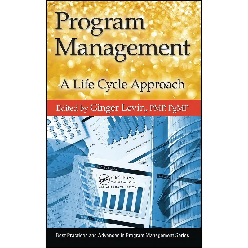 کتاب Program Management اثر Ginger Levin انتشارات Auerbach Publications