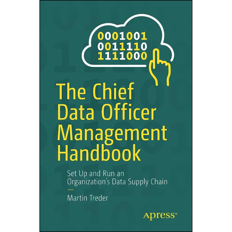 کتاب The Chief Data Officer Management Handbook اثر Martin Treder انتشارات تازه ها