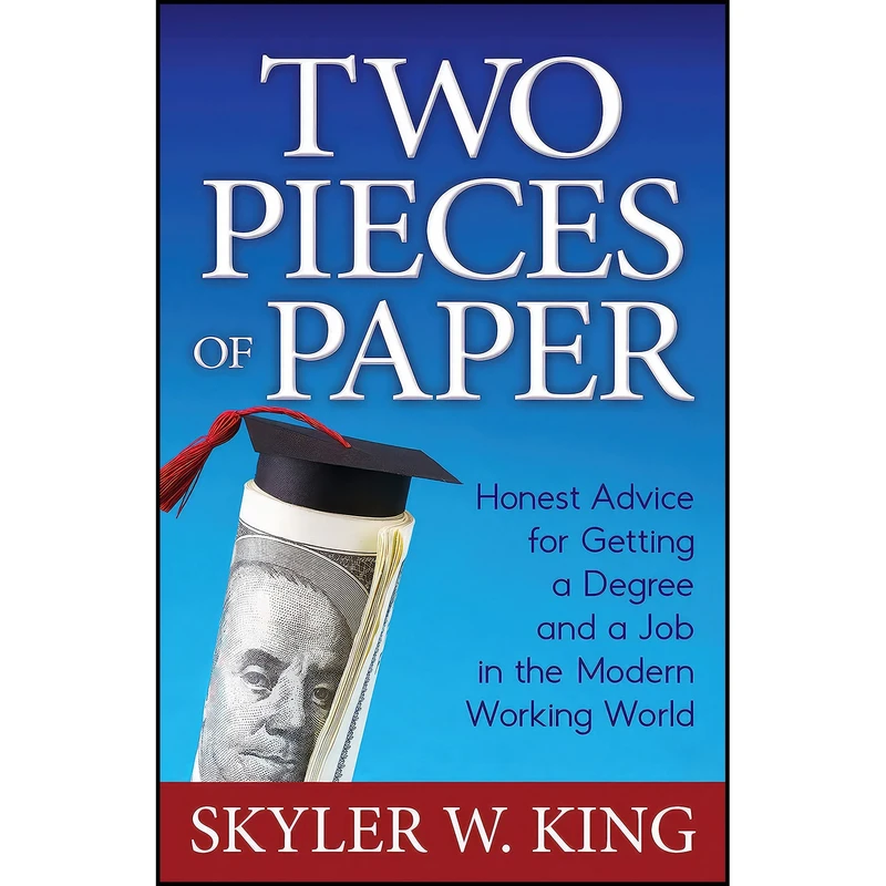 کتاب Two Pieces of Paper اثر Skyler W. King انتشارات Morgan James Publishing