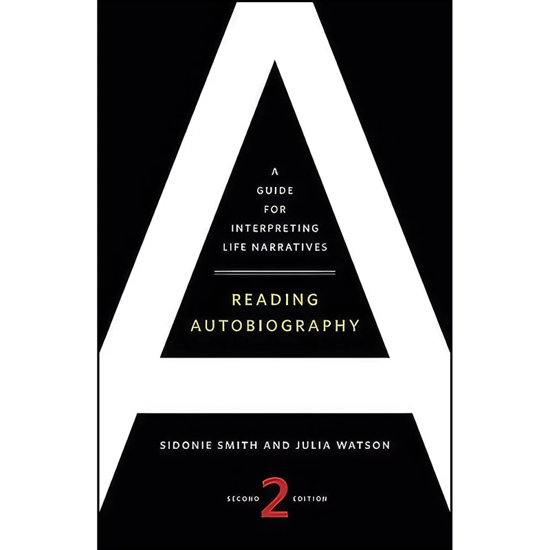 کتاب Reading Autobiography اثر Sidonie Smith and Julia Watson انتشارات Univ Of Minnesota Press