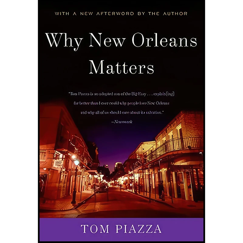 کتاب Why New Orleans Matters اثر Tom Piazza انتشارات Harper Perennial