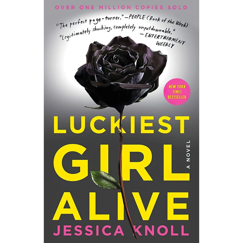 کتاب Luckiest Girl Alive اثر Jessica Knoll انتشارات تازه ها