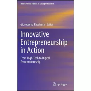 کتاب Innovative Entrepreneurship in Action اثر Giuseppina Passiante انتشارات Springer