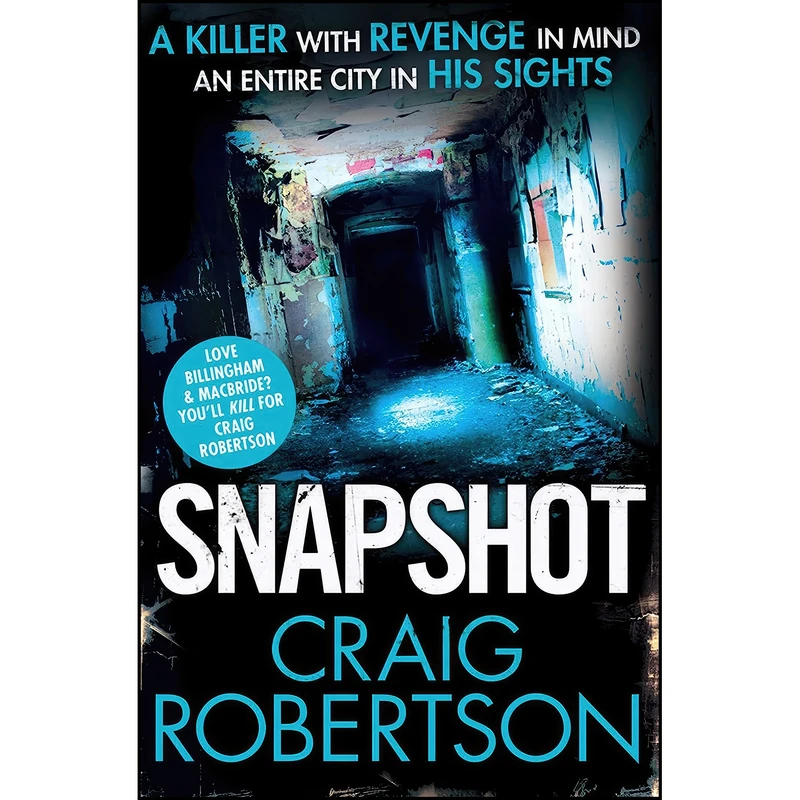 کتاب Snapshot اثر J. Craig Robertson انتشارات Simon & Schuster UK