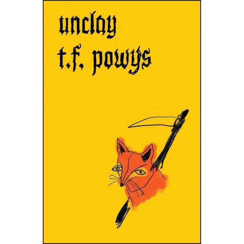 کتاب Unclay اثر Theodore Francis Powys انتشارات New Directions