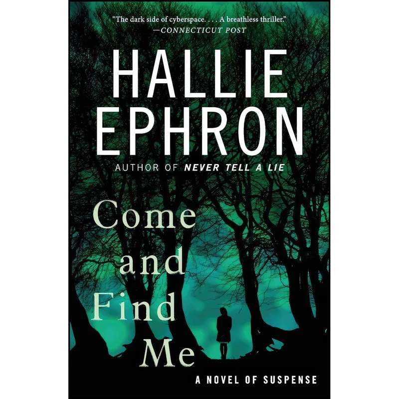 کتاب Come and Find Me اثر Hallie Ephron انتشارات William Morrow Paperbacks