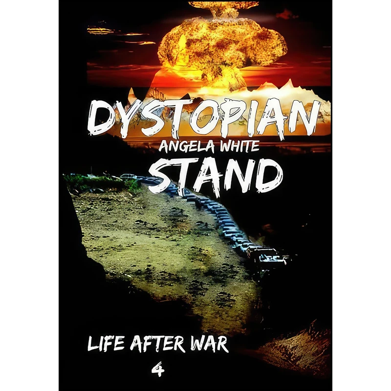 کتاب Dystopian Stand Book 4  اثر Angela White انتشارات تازه ها