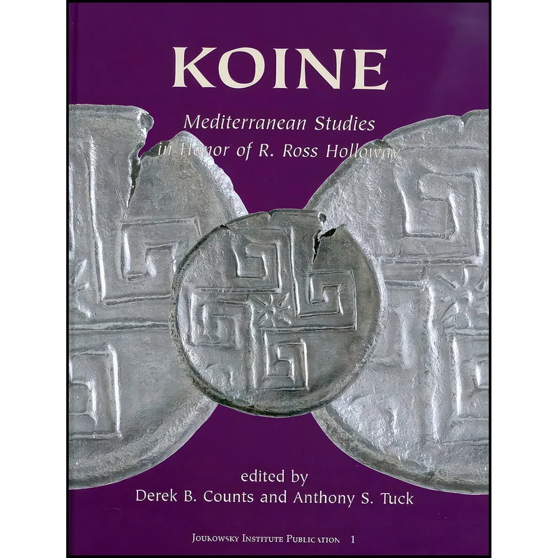 کتاب KOINE اثر Derek Counts and Anthony Tuck انتشارات Oxbow Books