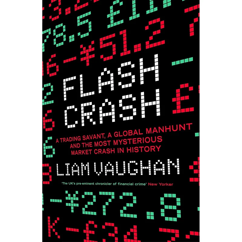 کتاب Flash Crash اثر Liam Vaughan انتشارات William Collins