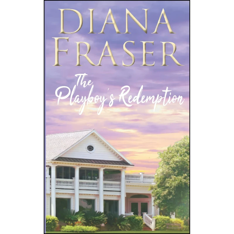 کتاب The Playboys Redemption  اثر Diana Fraser and Sophie Haydon انتشارات تازه ها