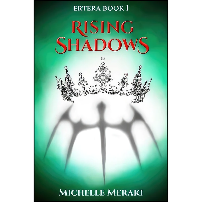 کتاب Rising Shadows  اثر Michelle Meraki انتشارات تازه ها