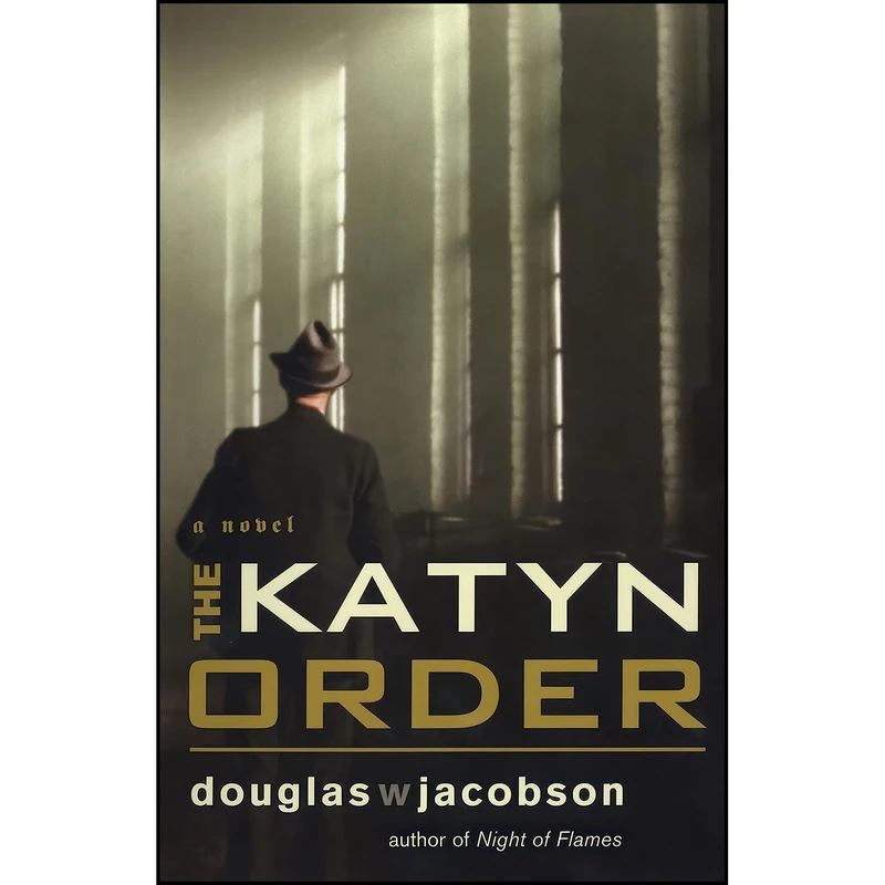 کتاب The Katyn Order اثر Douglas W. Jacobson انتشارات McBooks Press